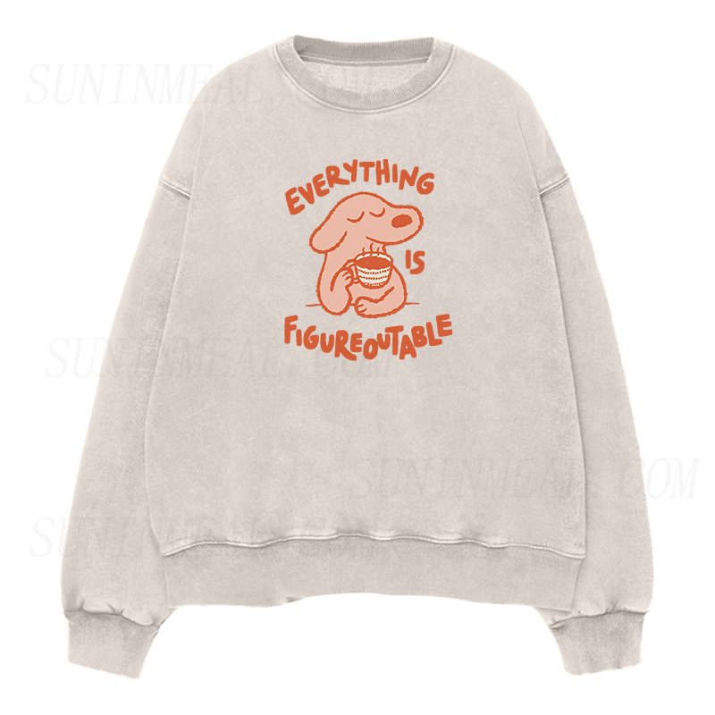 Everything Is Figureoutable Unisex Crewneck Sweatshirt