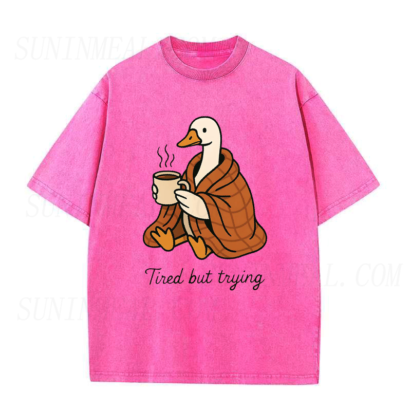 Tired But Trying Duck Tee