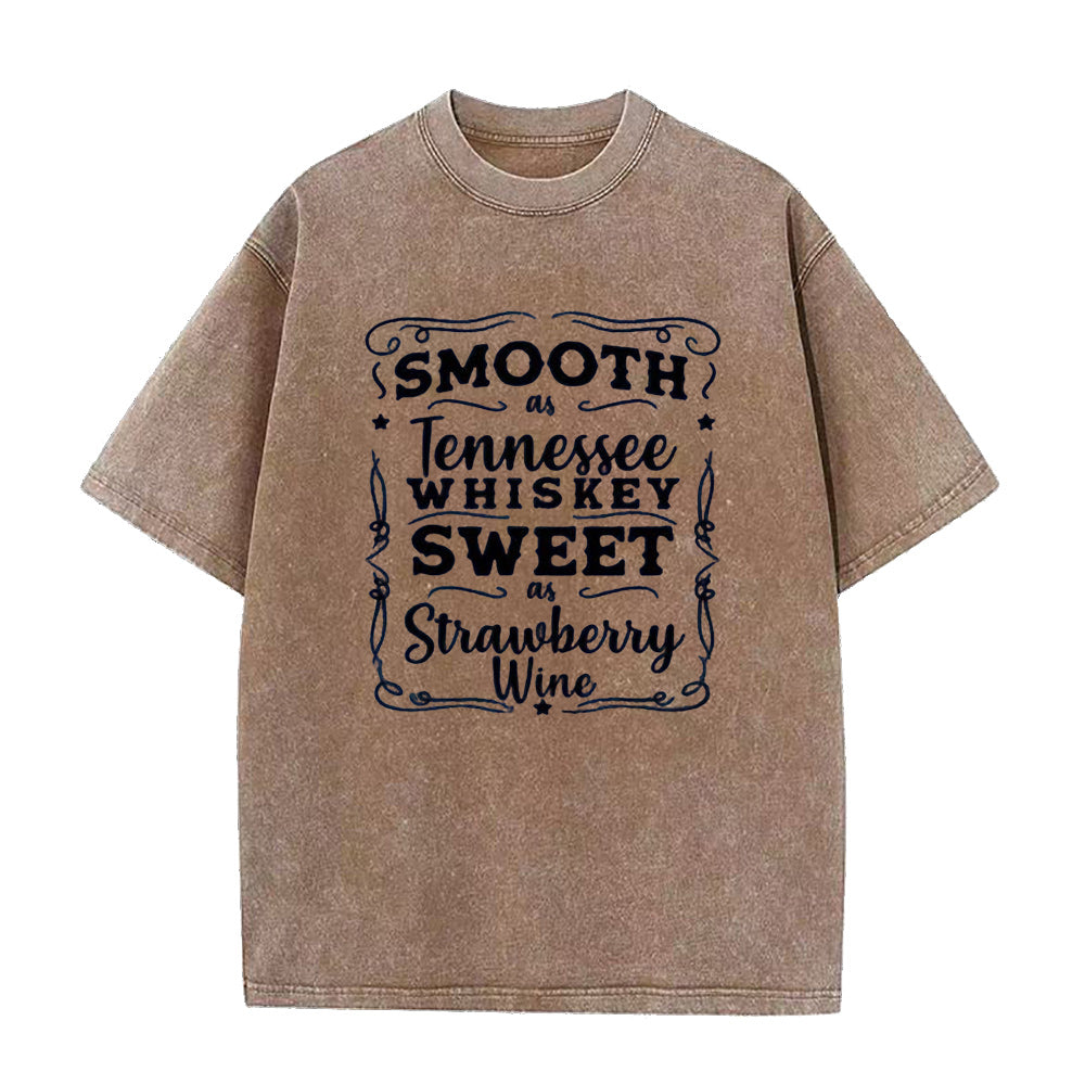 Smooth as Tennessee Whiskey Sweet as Strawberry Wine Unisex Tee