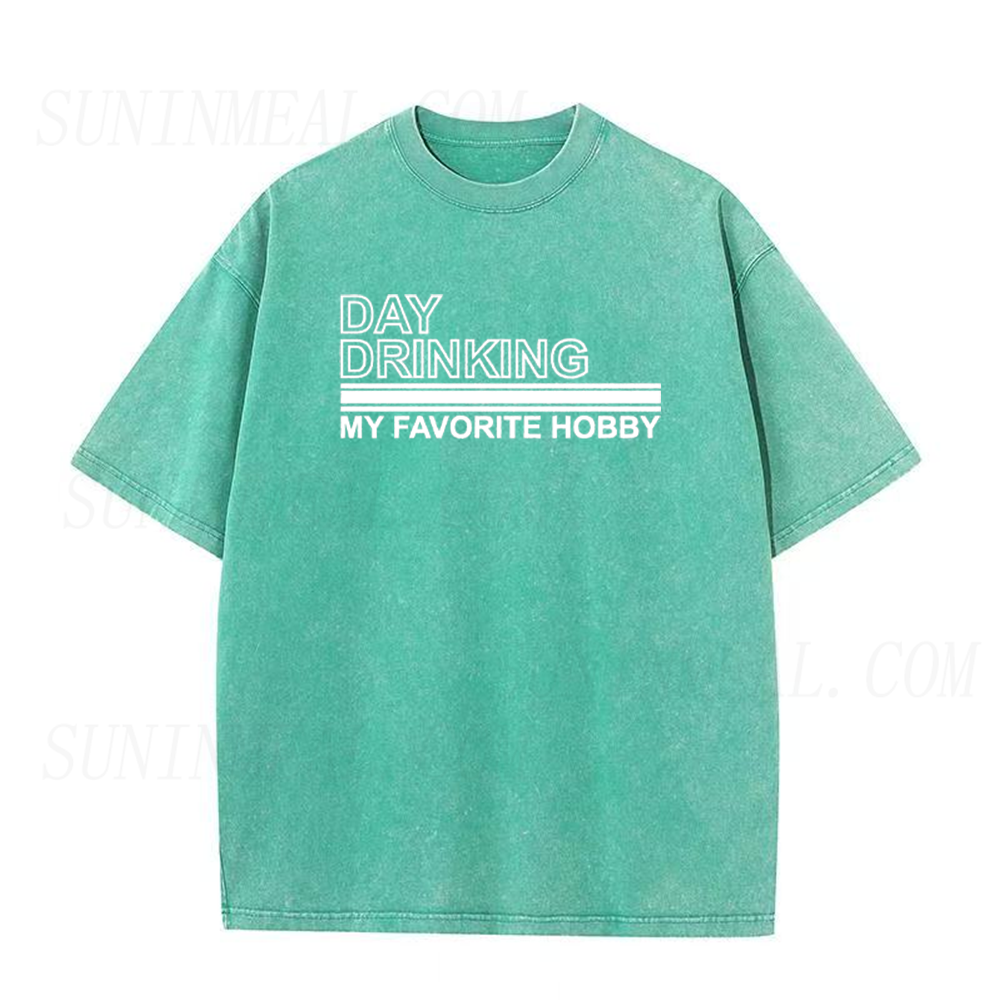 Day Drinking My Favorite Hobby Unisex Tee