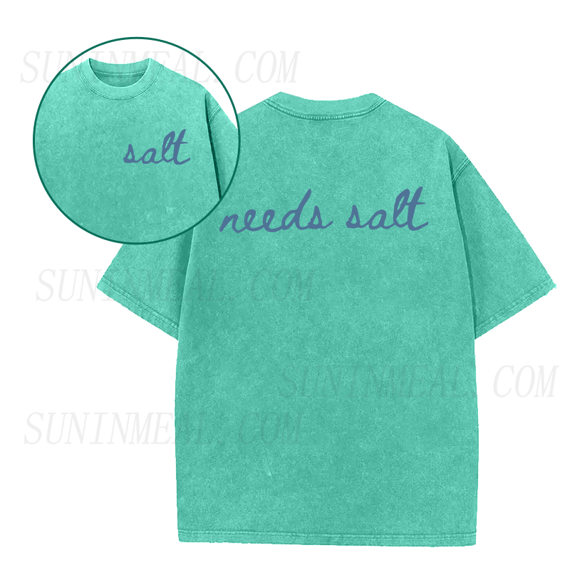 needs salt Unisex Tee