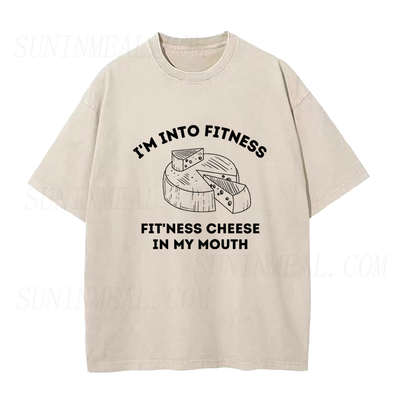 I'm Into Fitness Fitness Cheese in My Mouth Unisex Tee