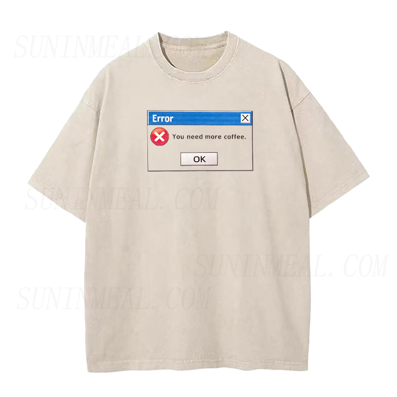 You Need More Coffee Tee