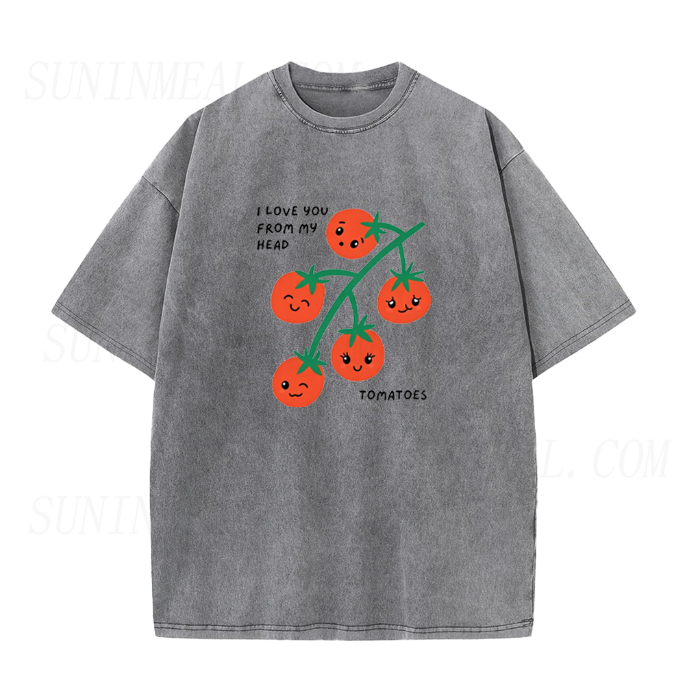 I Love You From My Head Tomatoes Unisex Tee