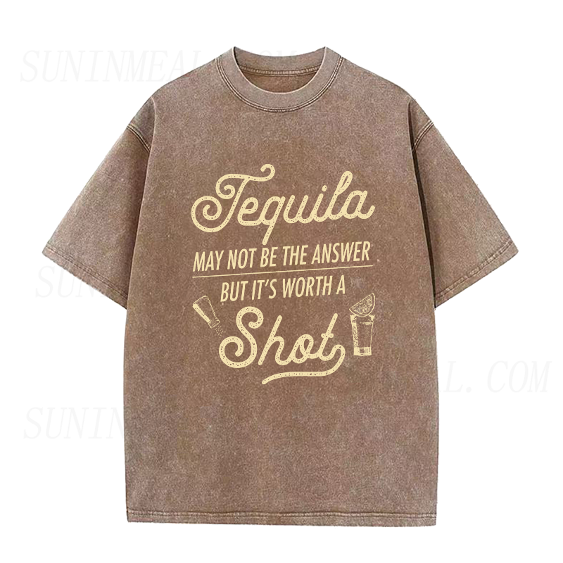 Tequila Is Worth A Shot Unisex Tee