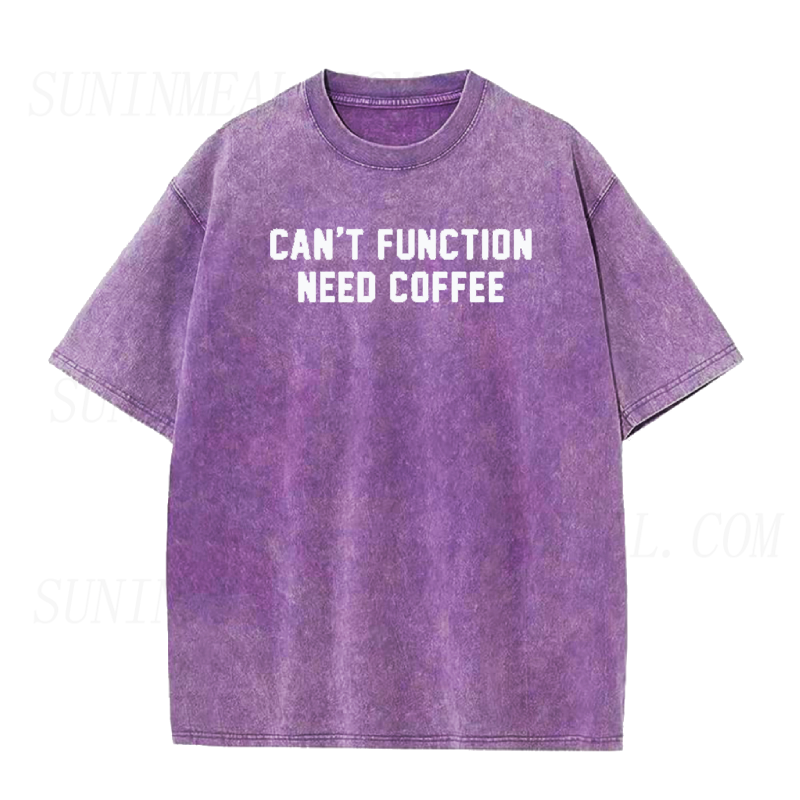 Can't Function Need Coffee Unisex Tee