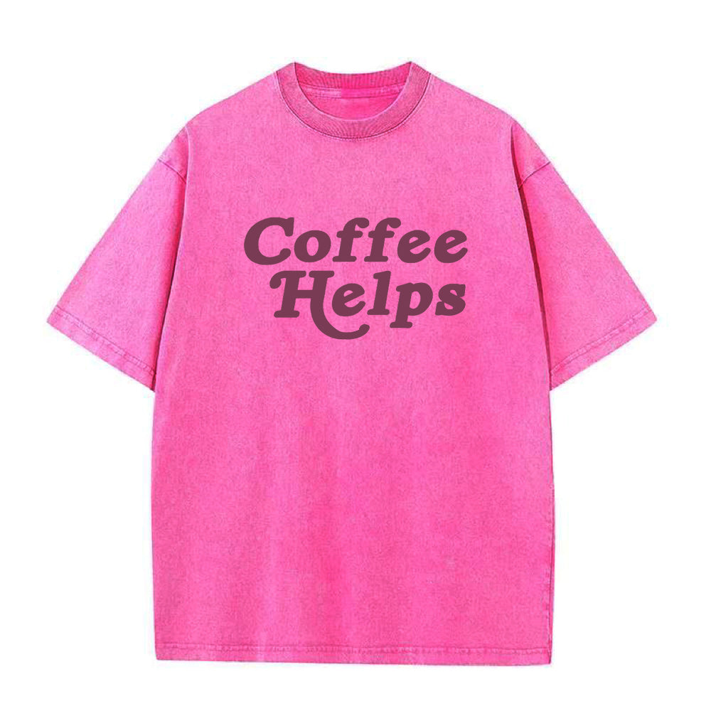 Coffee Helps Unisex Tee
