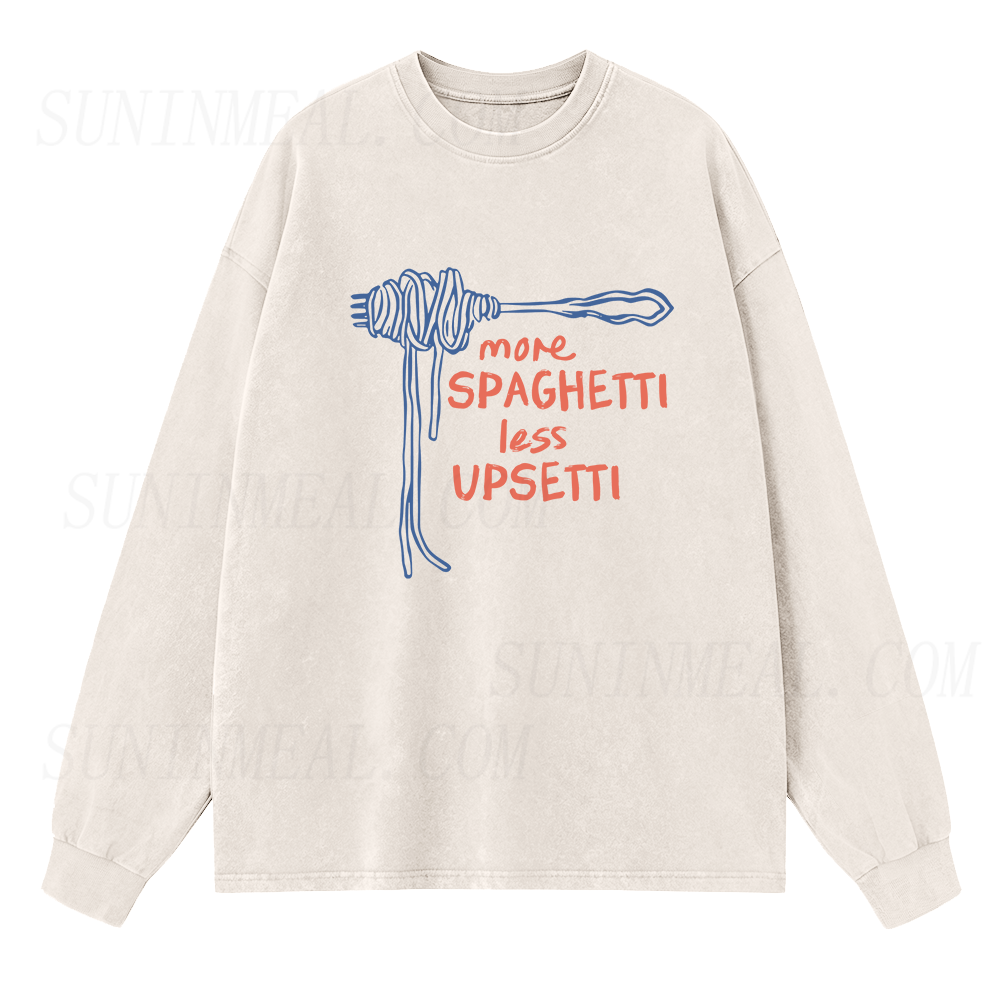 More Spaghetti Less Upsetti Long Sleeve Unisex Tee