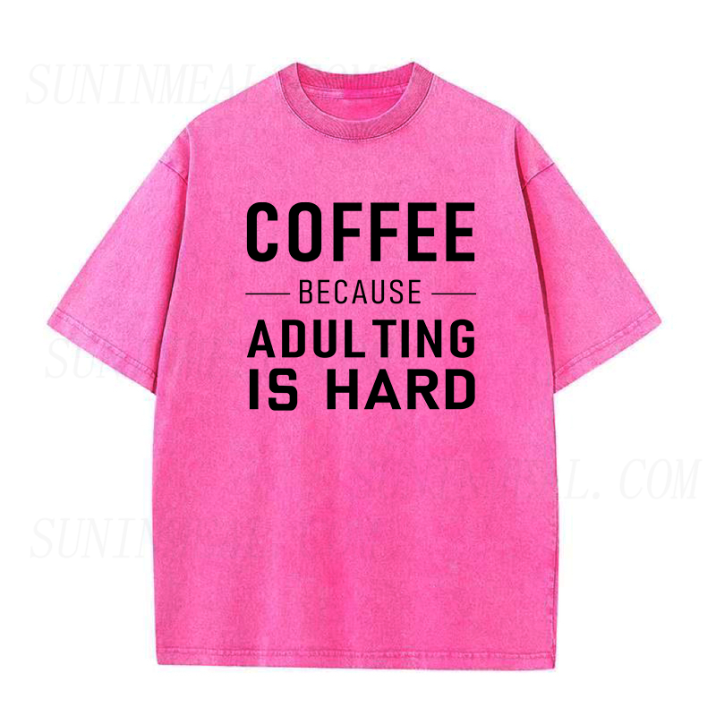 Coffee Because Adulting Is Hard Unisex Tee