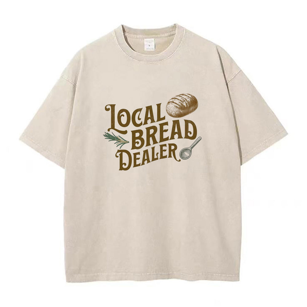Local Bread Dealer Unisex Tee