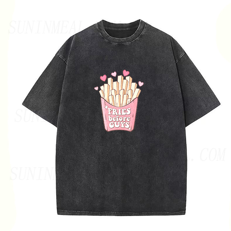 Fries Before Guys Unisex Tee