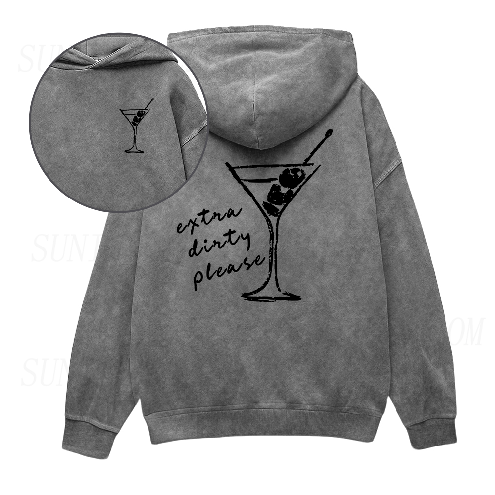 Extra Dirty Martini Please Unisex Hoodie