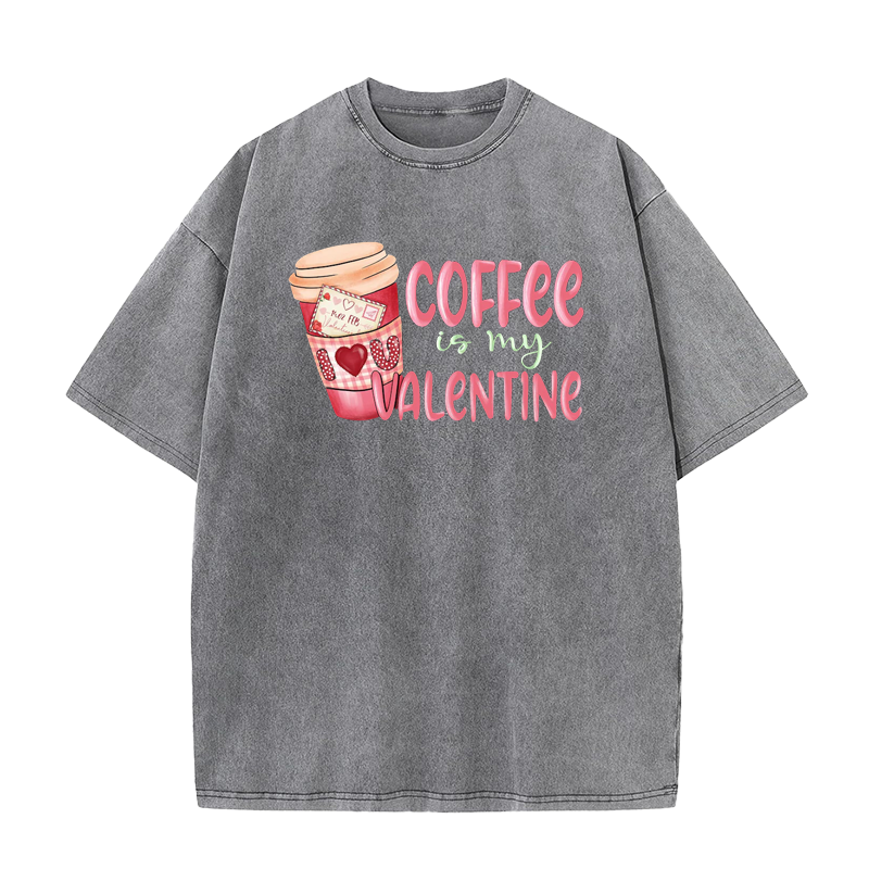 Coffee is My Valentine Tee
