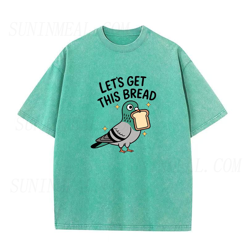 Let’s Get This Bread Unisex Tee