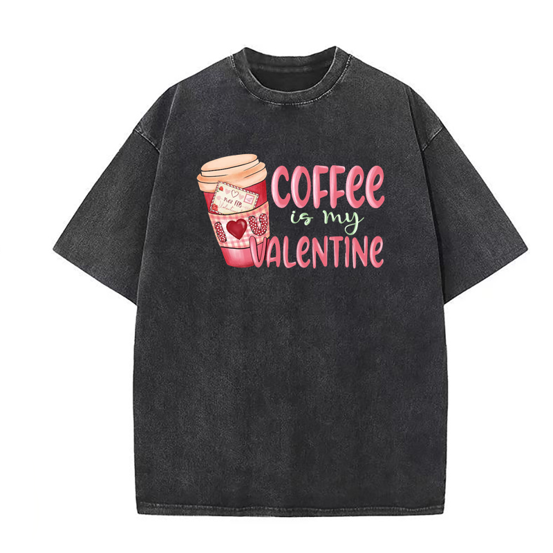 Coffee is My Valentine Tee