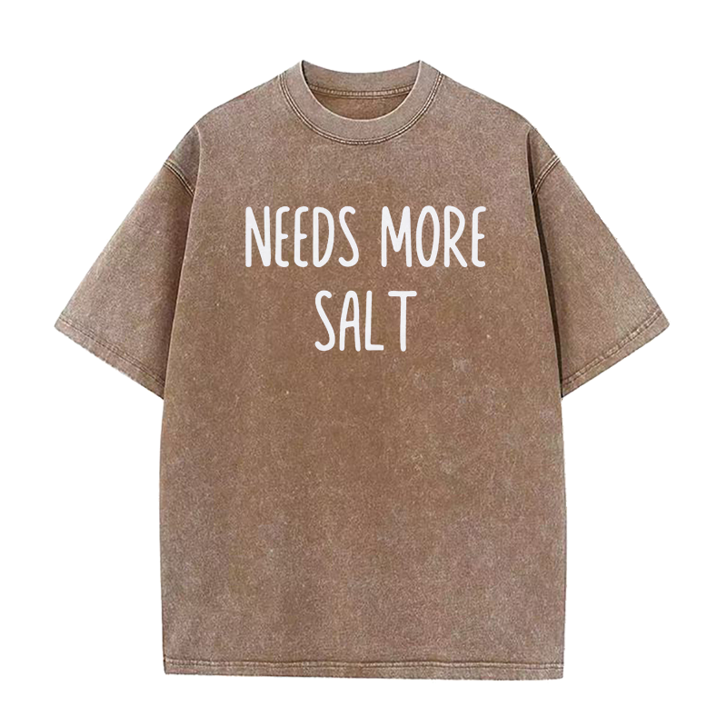 Needs More Salt Tee