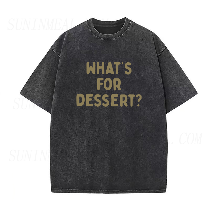 What's for dessert Unisex Tee