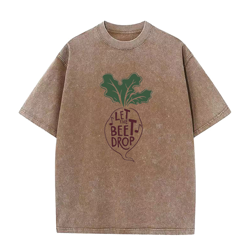Let the Beet Drop Unisex Tee