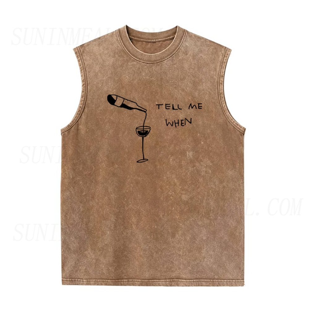 Wine Tell Me When Unisex Tank Top