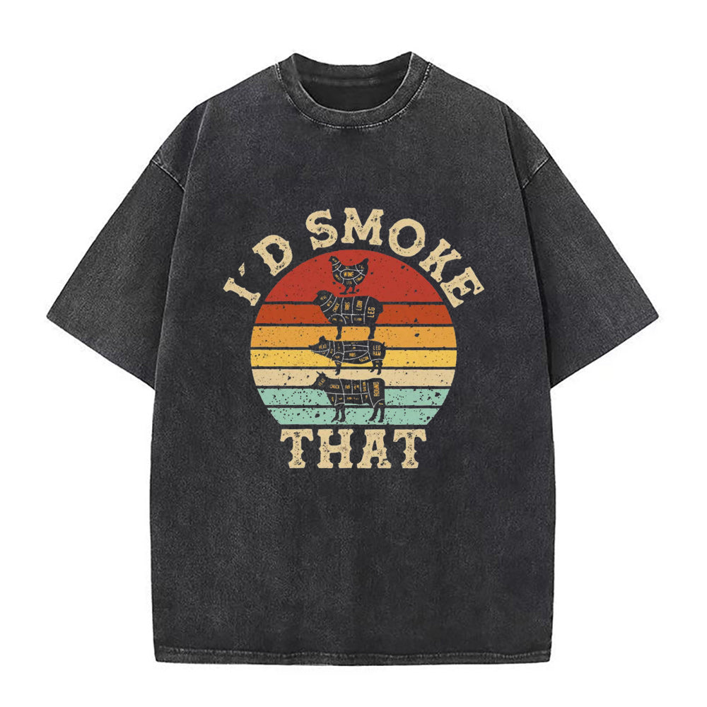 肉好きのI'd Smoke ThatユニセックスTシャツ