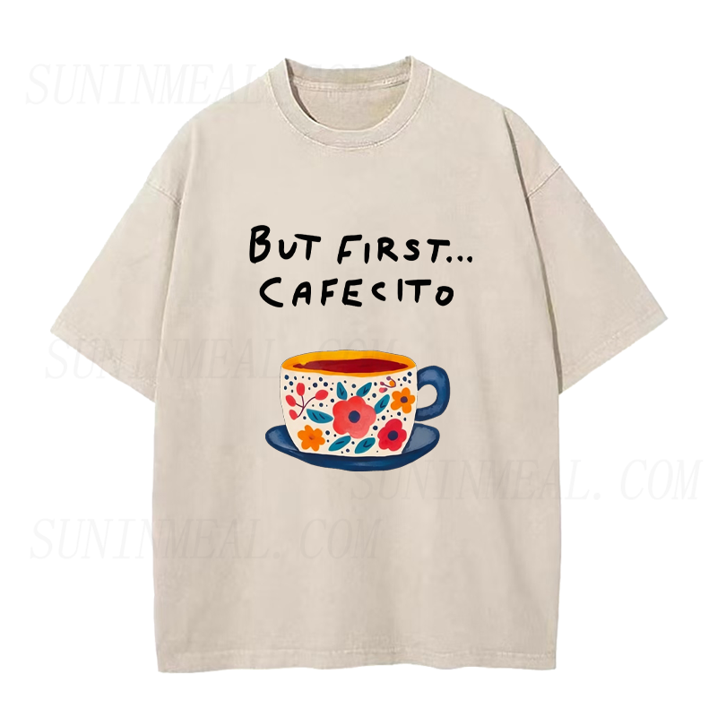 But First Cafecito Floral Coffee Cup Unisex Tee