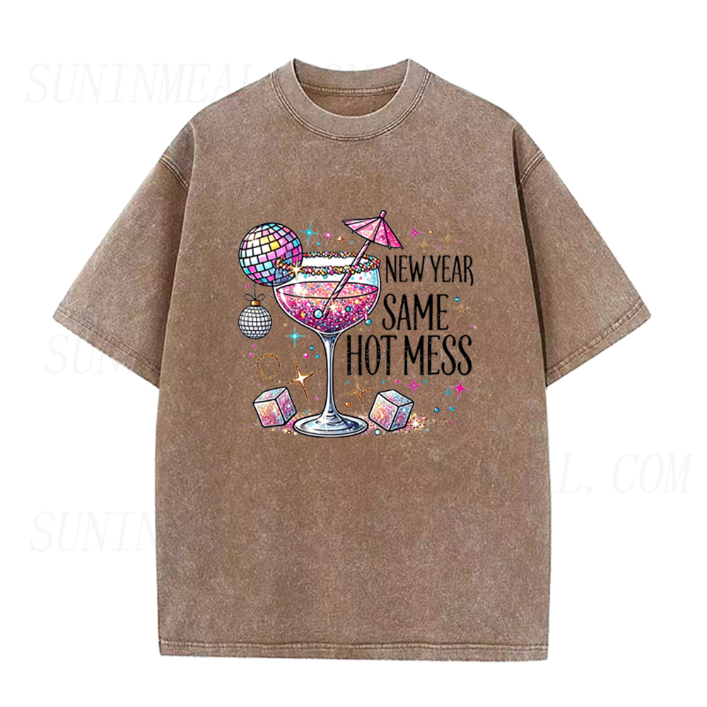 New Year Same Hot Mess Cocktail Unisex Tee