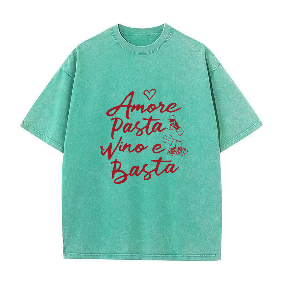 Amore Pasta Vino e Basta Unisex Tee