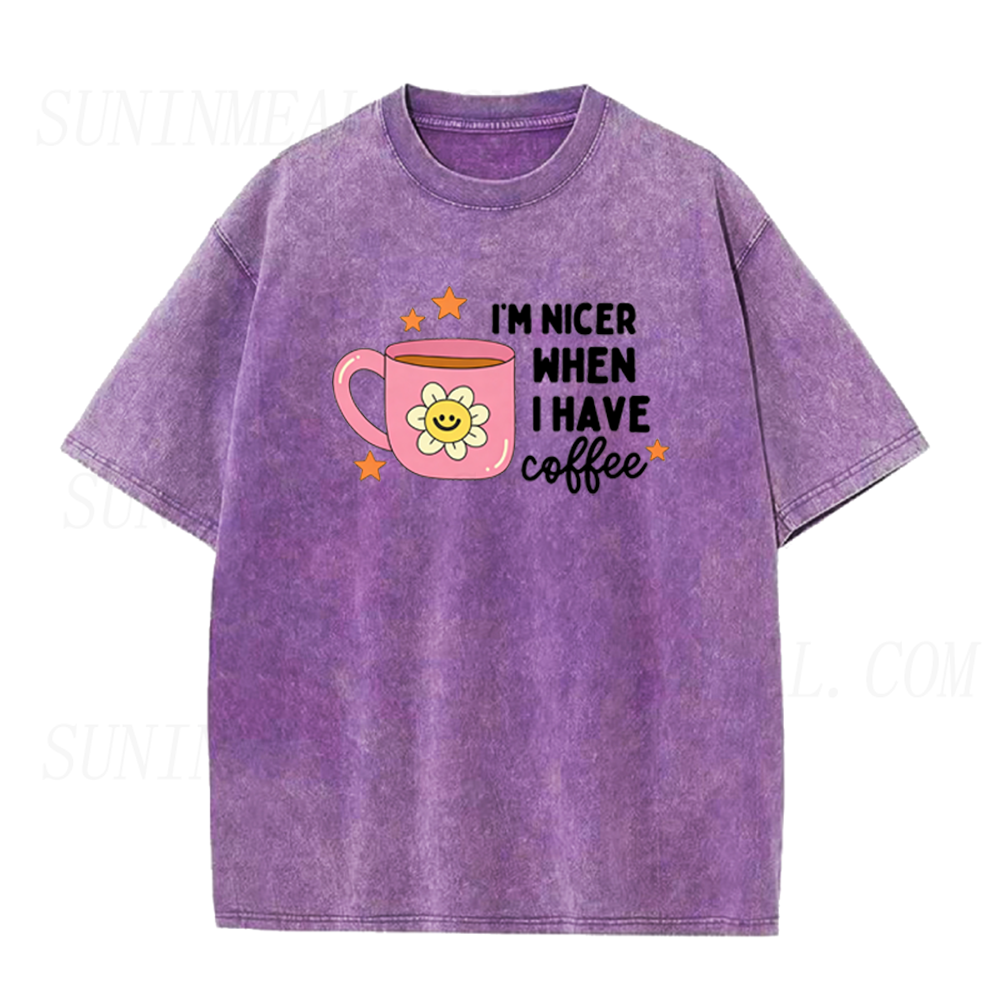 I'm Nicer When I Have Coffee Unisex Tee