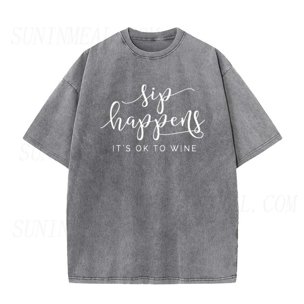 Sip Happens It's OK To Wine Unisex Tee