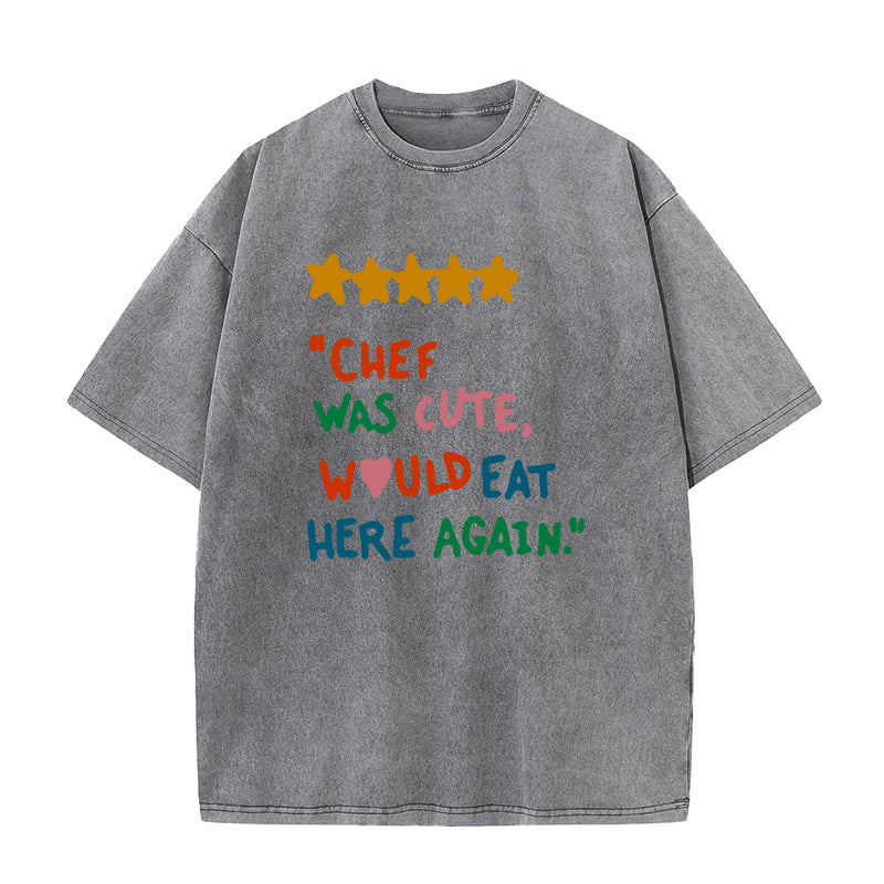 chef was cute would eat here Unisex Tee