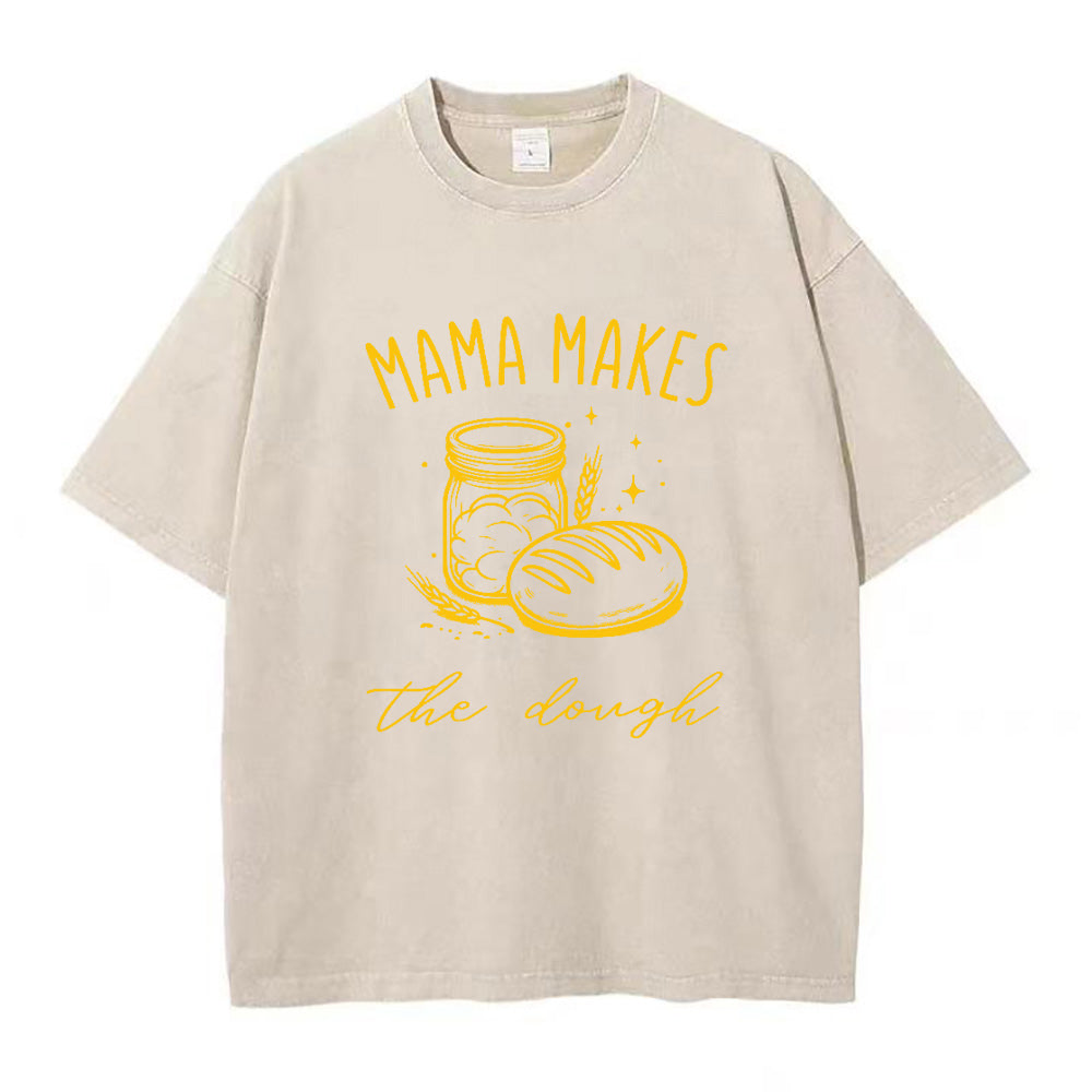 ママ・メイクス・ザ・ドウ ユニセックスTシャツ