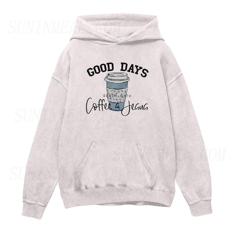 Good Days Begin With Coffee & Jesus Unisex Hoodie