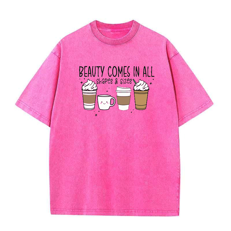 Beauty Comes in All Shapes Unisex Tee