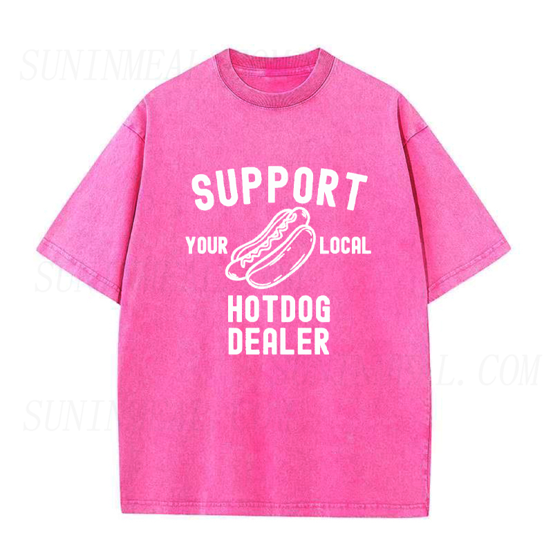 Support Your Local Hotdog Dealer Unisex Tee