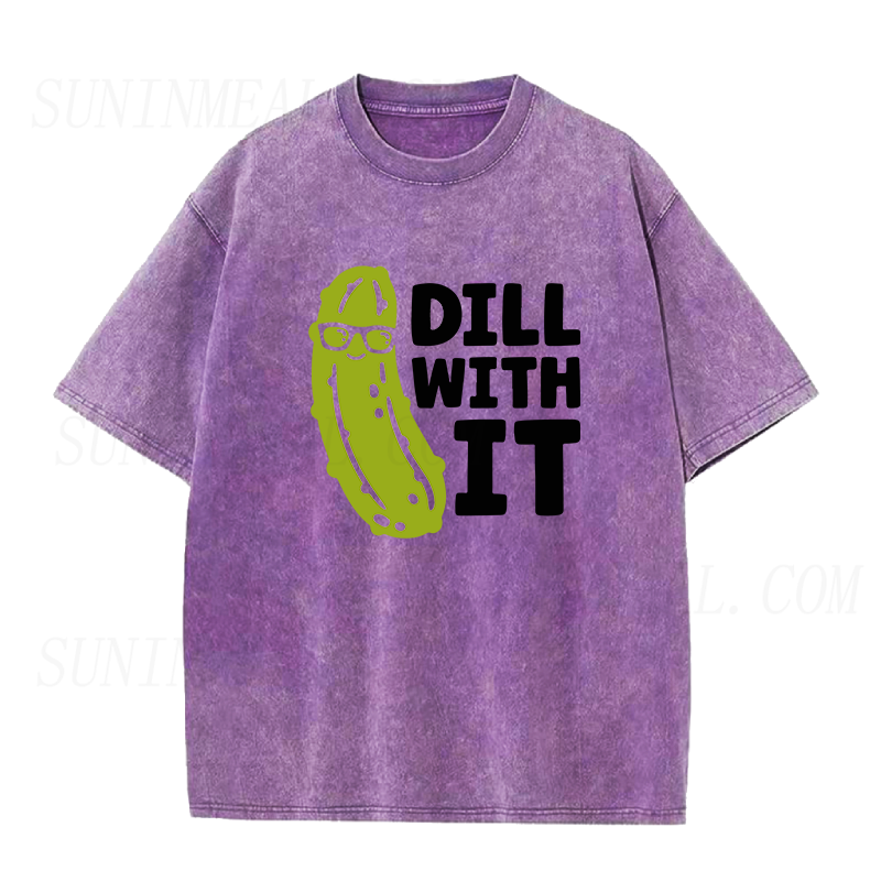 dill with it Unisex Tee