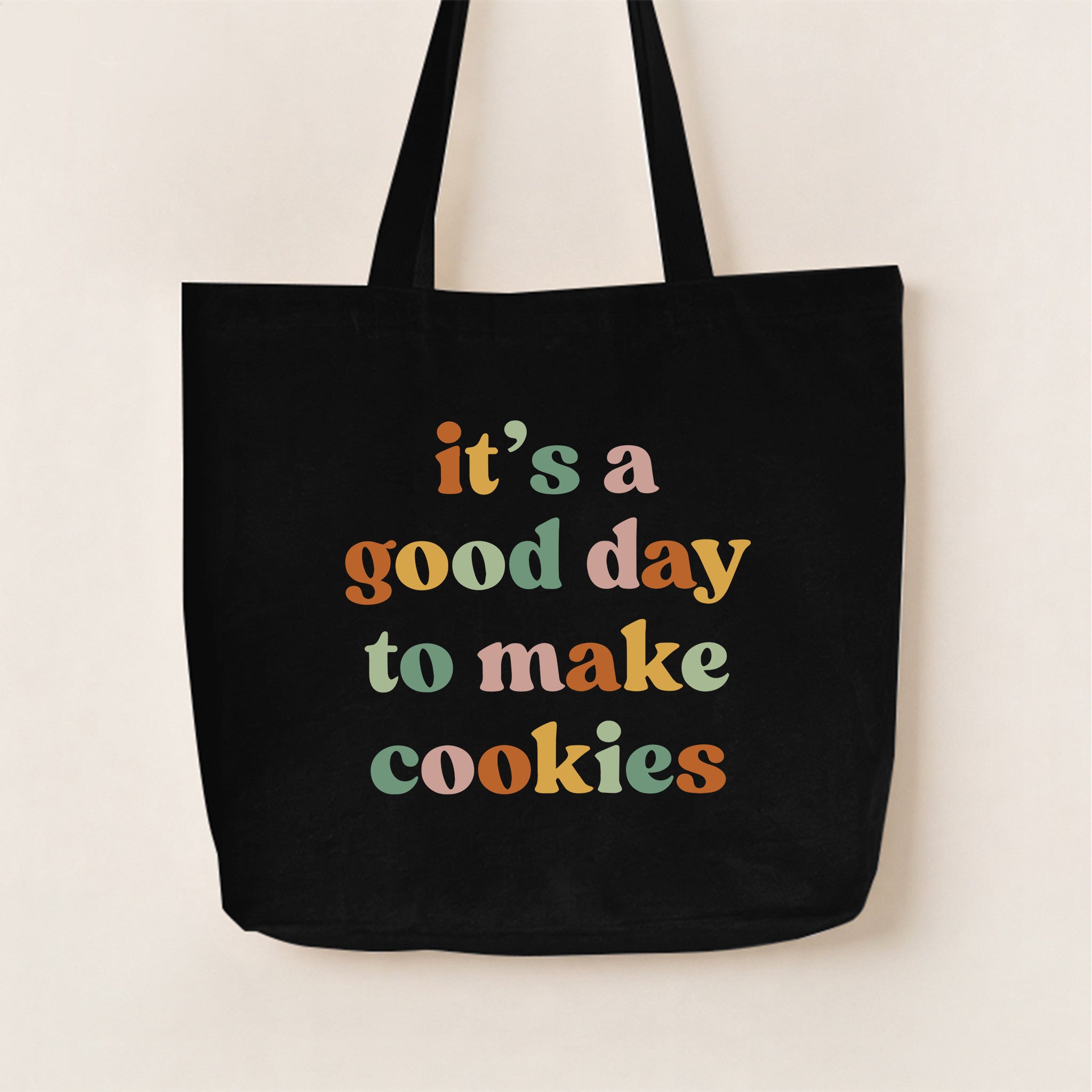 It's A Good Day To Make Cookies Canvas Tote Bag