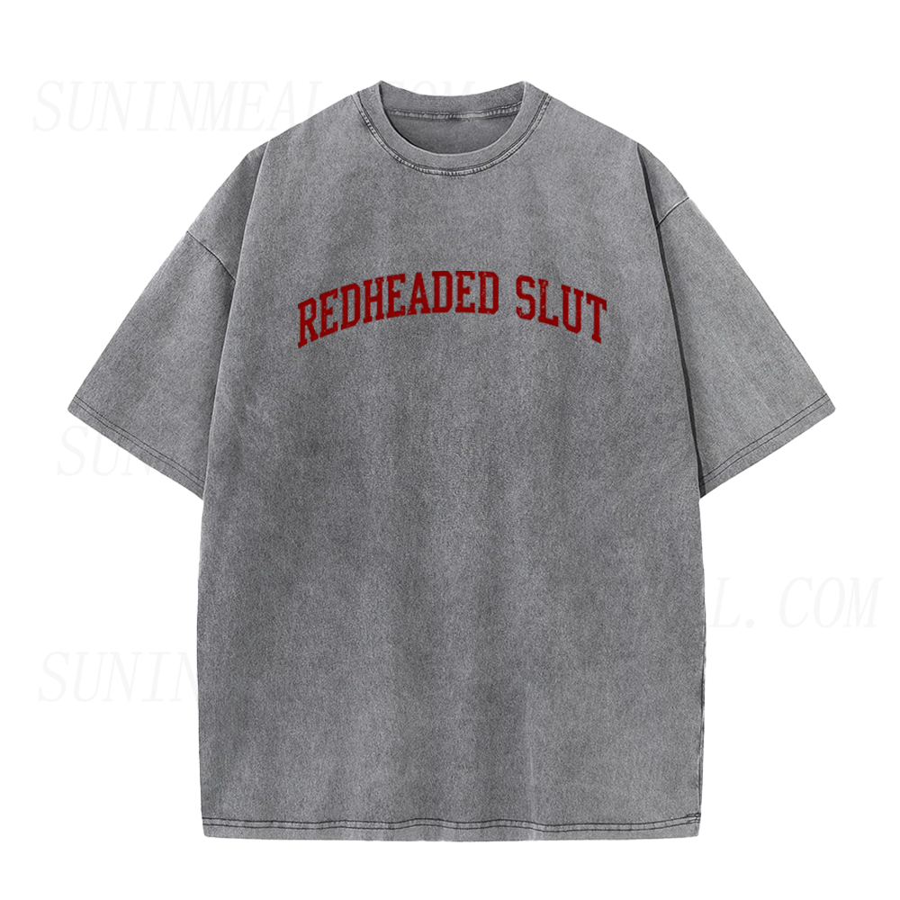 Redheaded Slut Unisex Tee