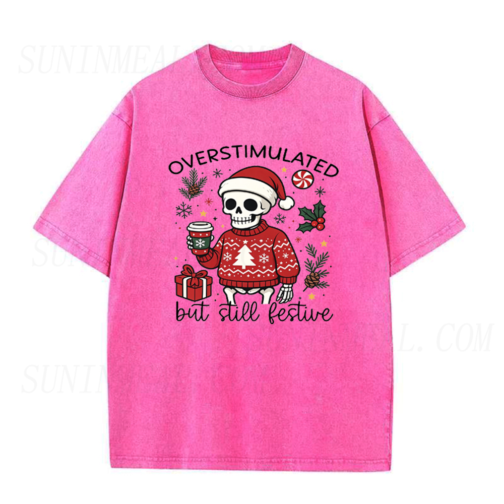 Overstimulated But Still Festive Christmas Skeleton Coffee Unisex Tee