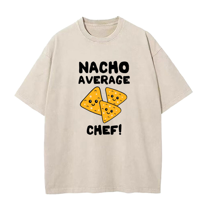 Nacho Average Chef Unisex Tee