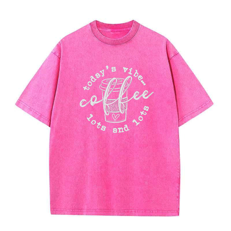 Today's Vibe Coffee Lots And Lots Unisex Tee