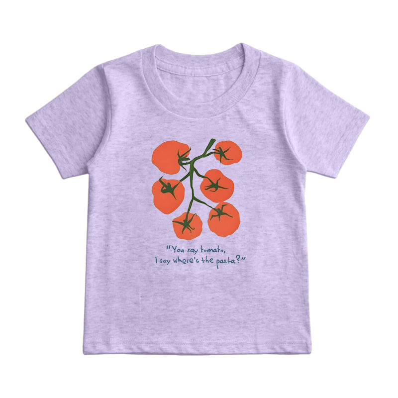 you say tomato I say where's the pasta  Kids T-Shirt