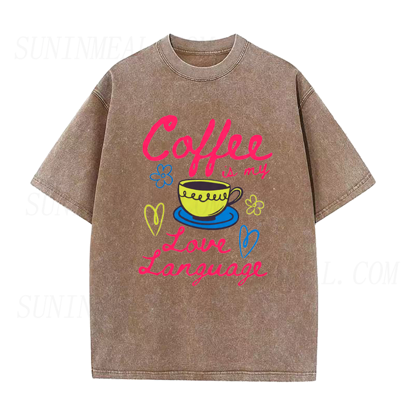 Coffee Is My Love Language Tee