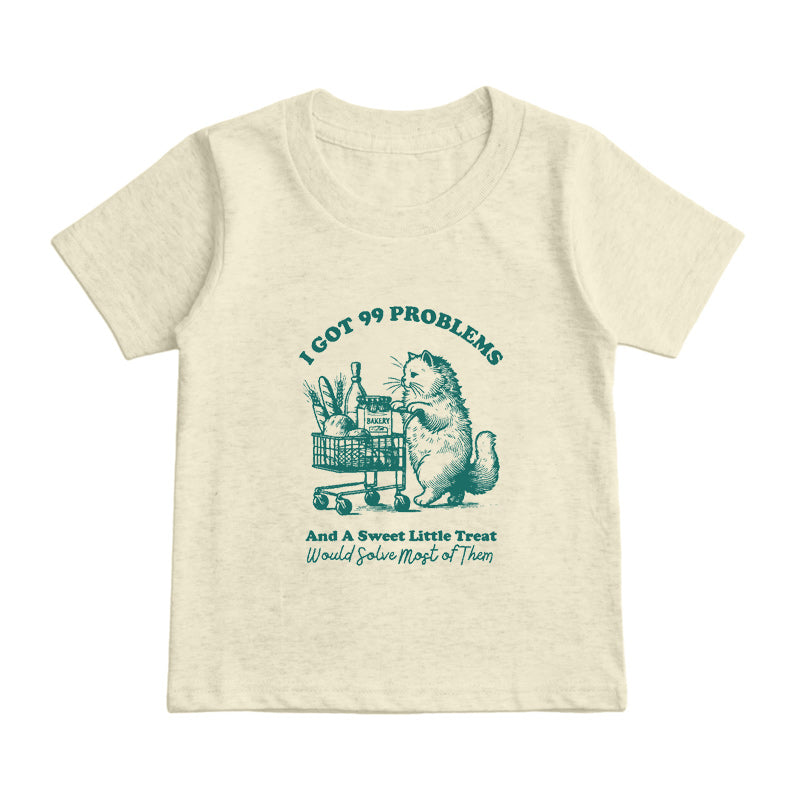 I Got 99 Problems Kids T-Shirt