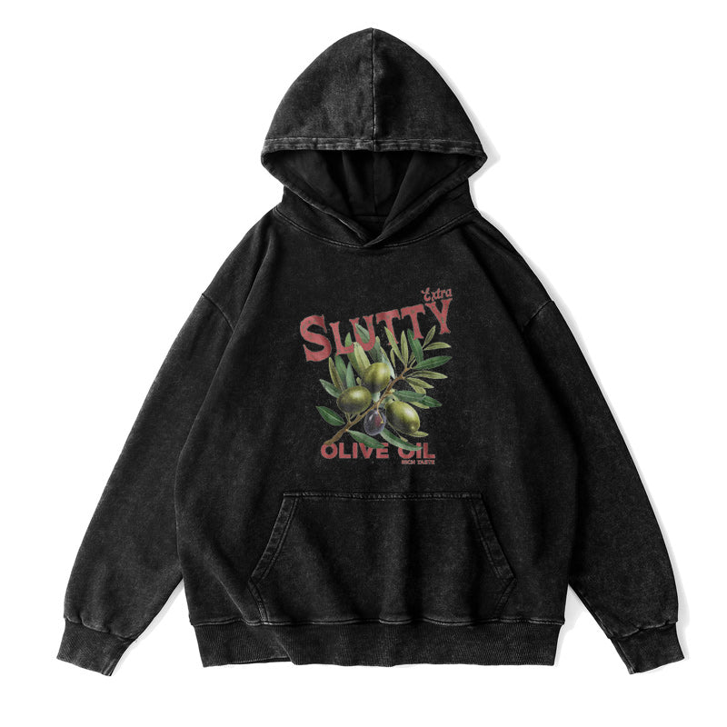 Extra Slutty Olive Oil Unisex Hoodie