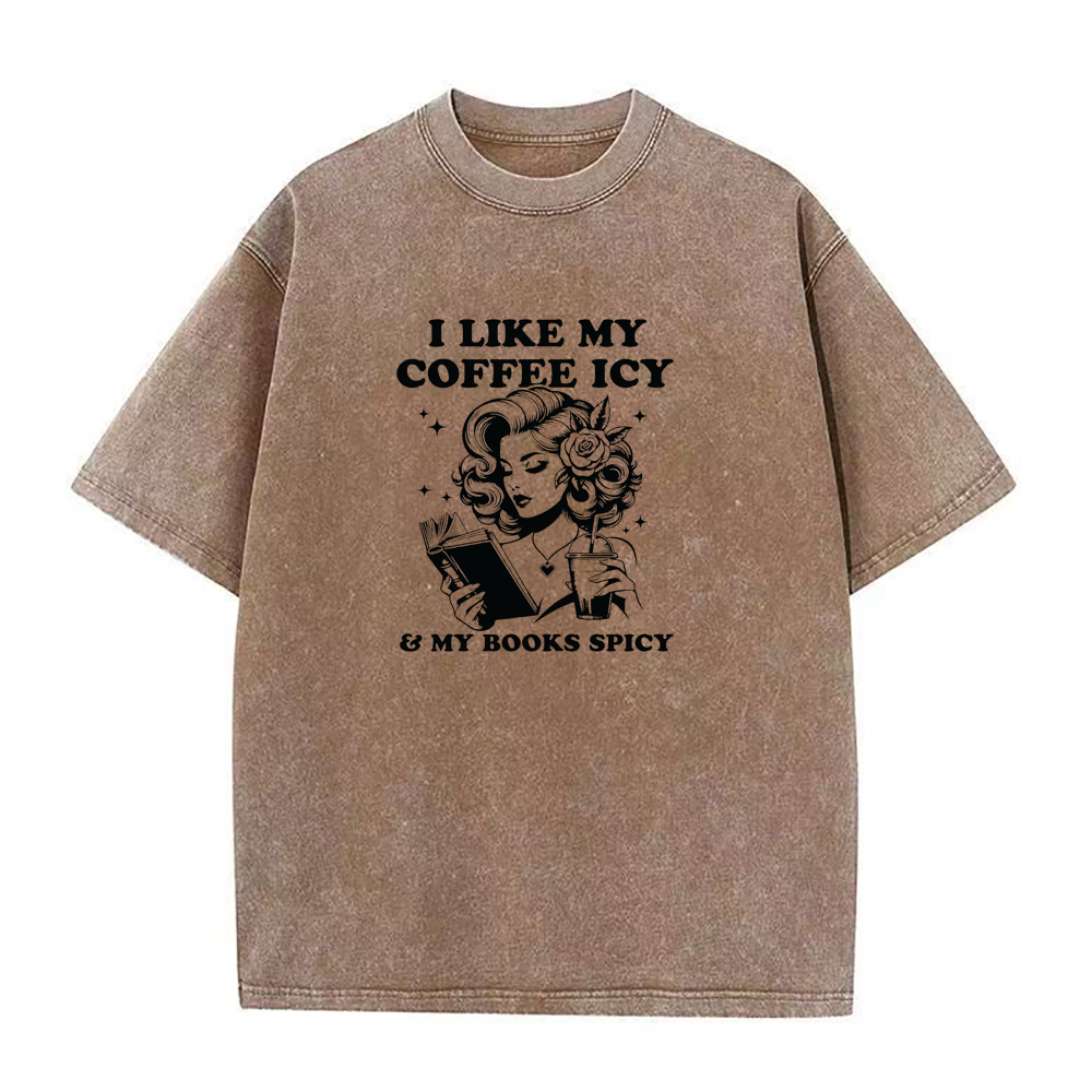 アイ・ライク・マイ・コーヒー・アイシー＆マイ・ブックス・スパイシー・ユニセックスTシャツ