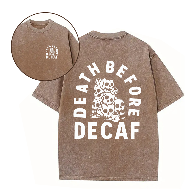 Death Before Decaf Unisex Tee