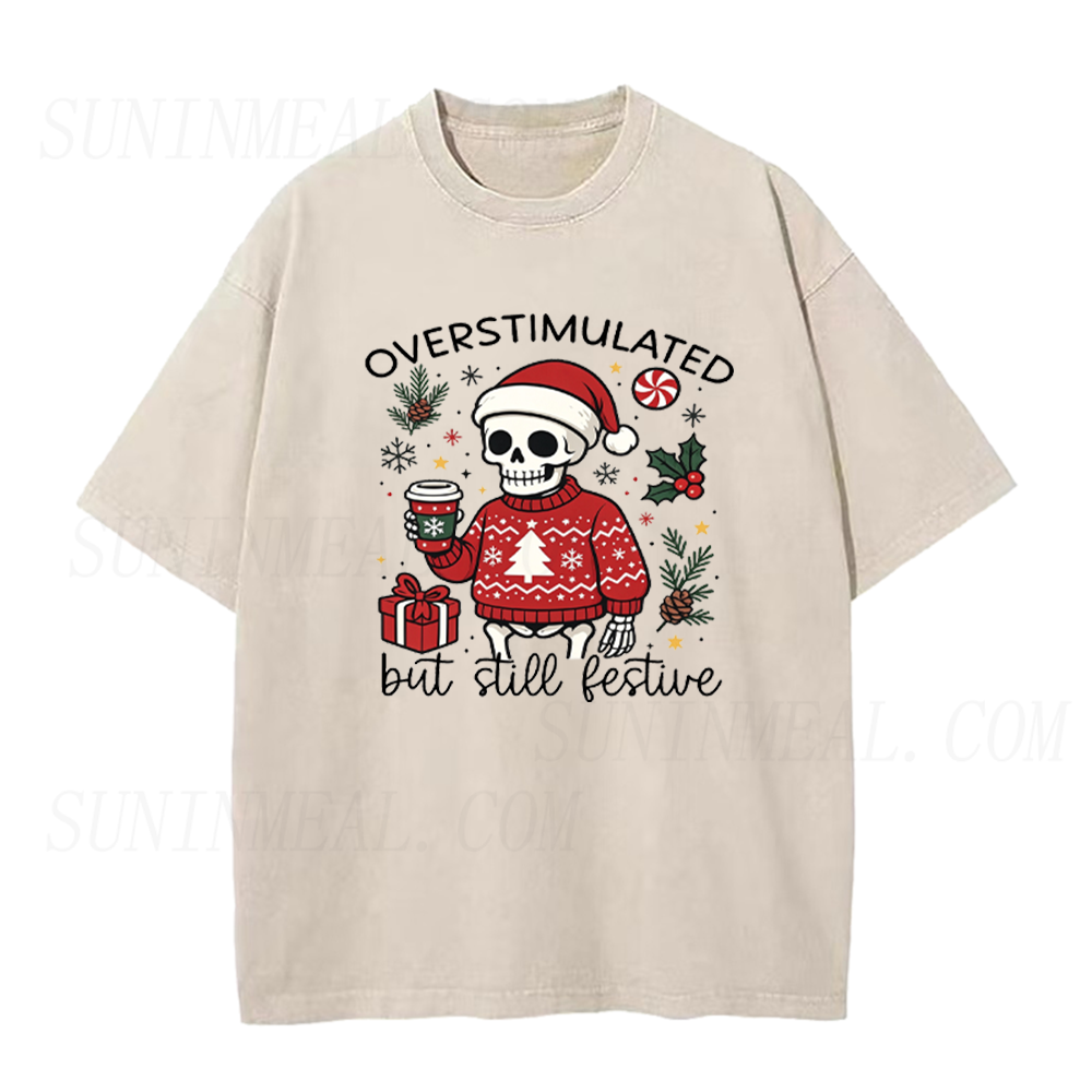 Overstimulated But Still Festive Christmas Skeleton Coffee Unisex Tee