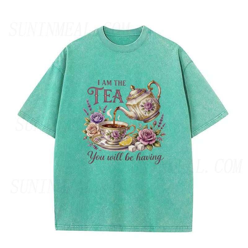 Vintage I Am The Tea You Will Be Having Unisex Tee