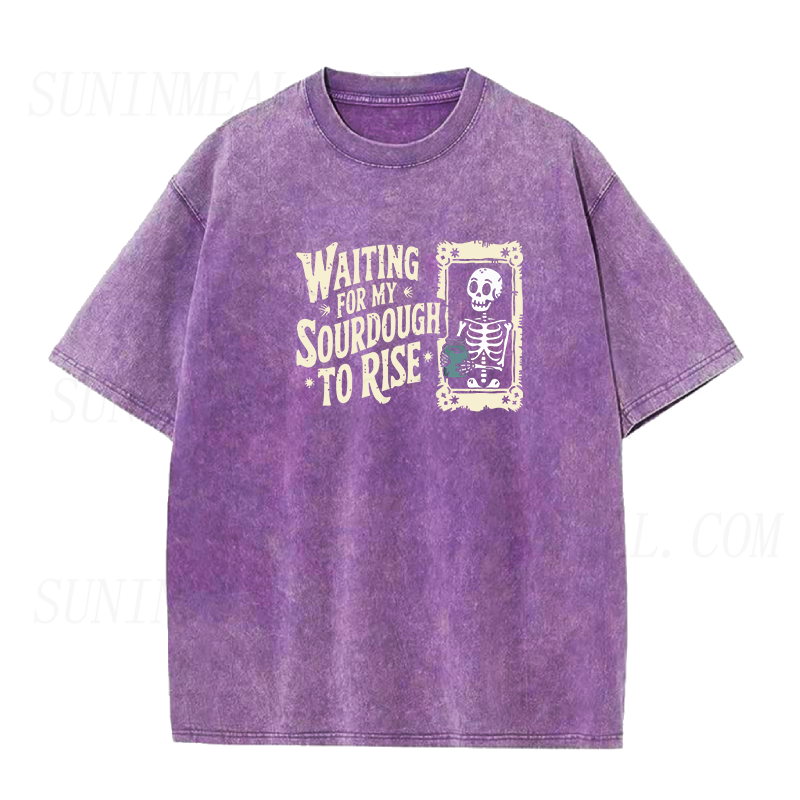 Waiting For My Sourdough To Rise Unisex Tee