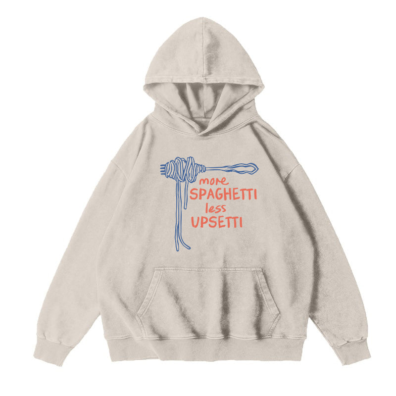 More Spaghetti Less Upsetti Unisex Hoodie